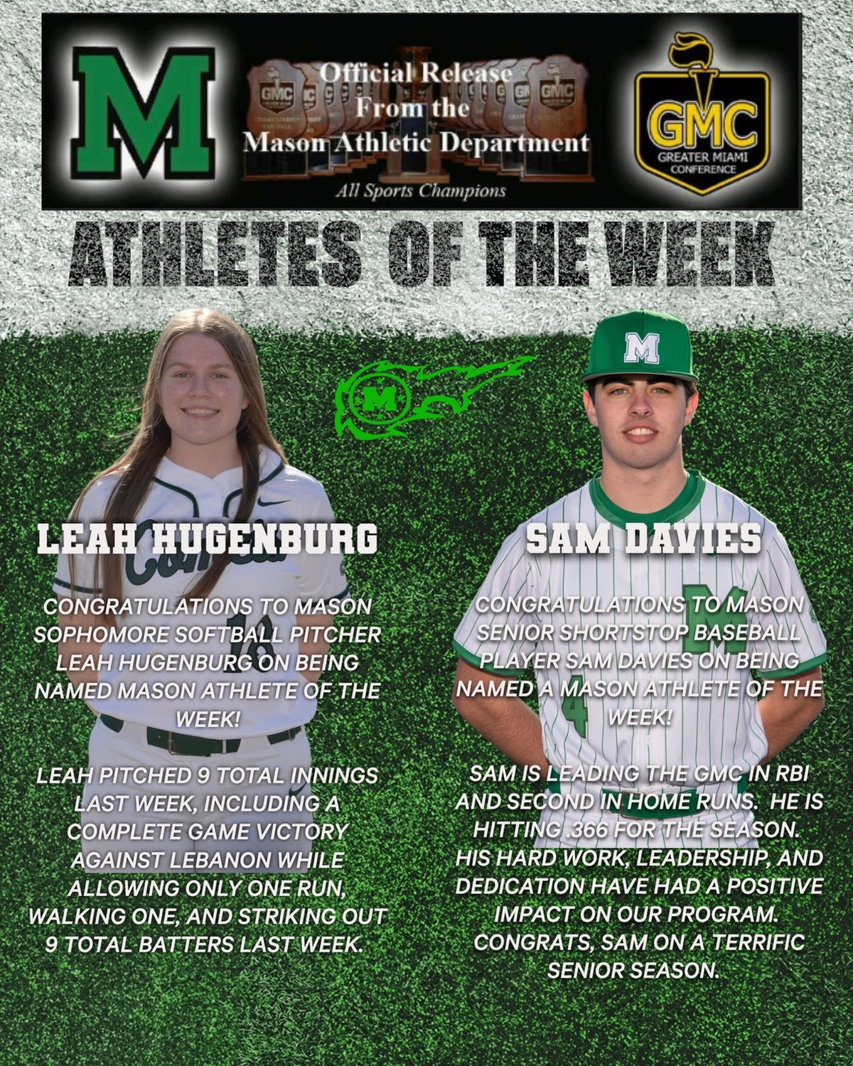 THIS WEEK’S MASON ATHLETES OF THE WEEK ARE SENIOR SAM DAVIES AND SOPHOMORE LEAH HUGENBERG!